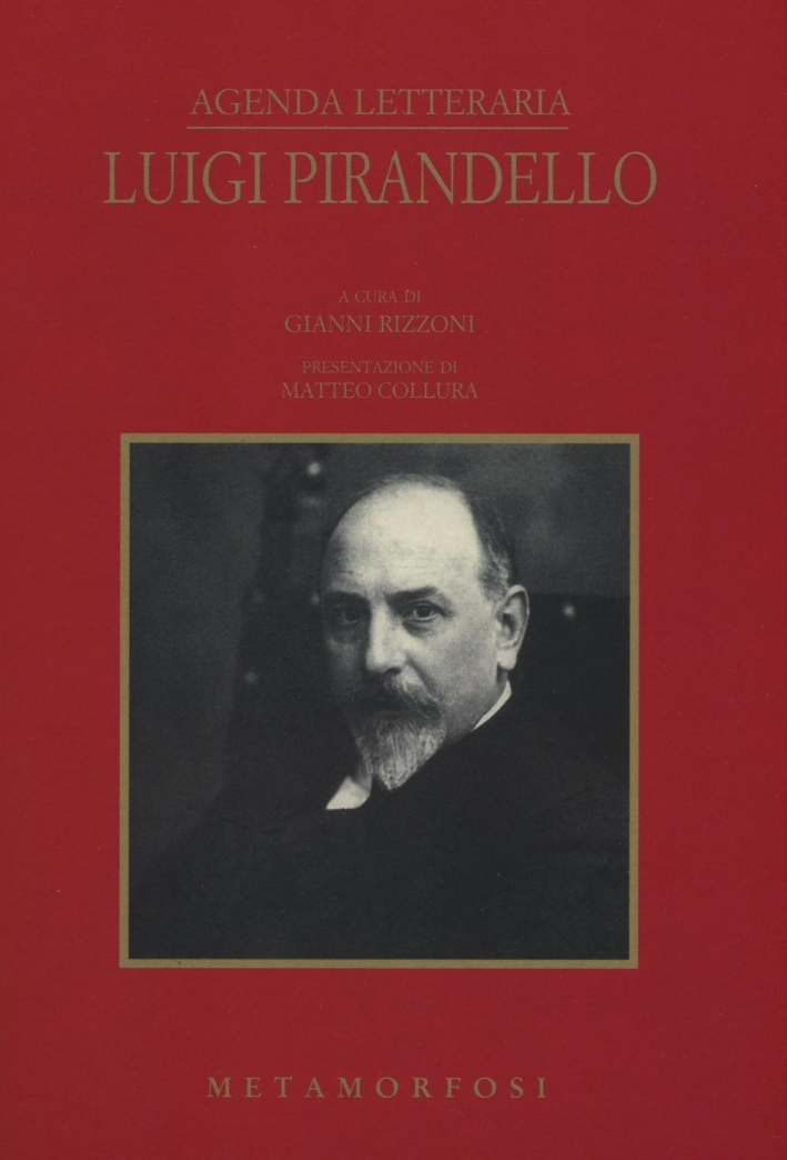 Agenda letteraria Luigi Pirandello 2017 Agenda letteraria Luigi Pirandello 2017