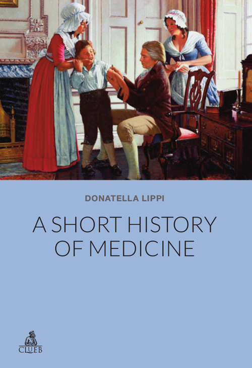 A Short history of medicine A Short history of medicine