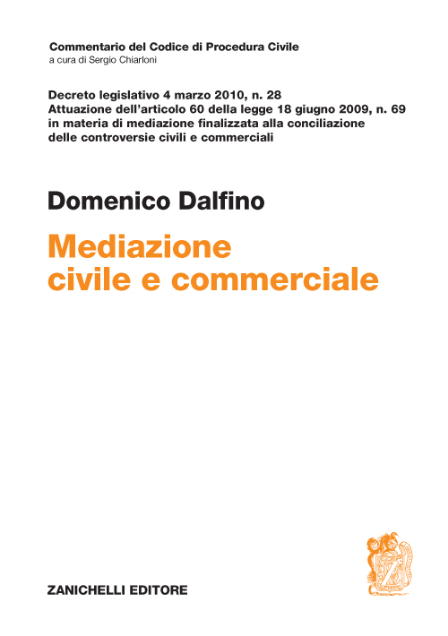 Decreto legislativo 4 marzo 2010, n. 28. Mediazione civile e commerciale Decreto legislativo 4 marzo 2010, n. 28. Mediazione civile e commerciale