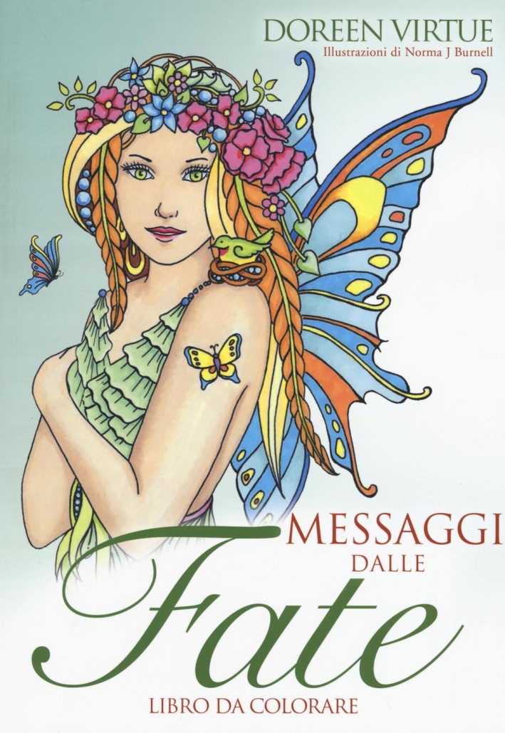 Messaggi dalle fate. Libro da colorare. Messaggi dalle fate. Libro da colorare.