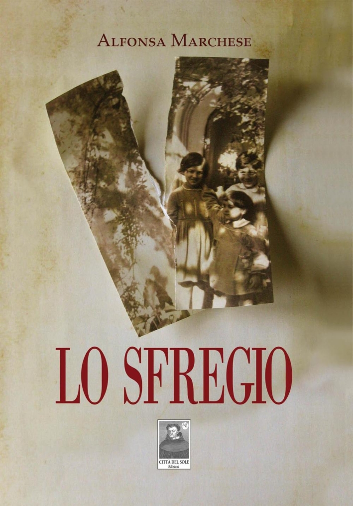 Lo sfregio. Lo sfregio.