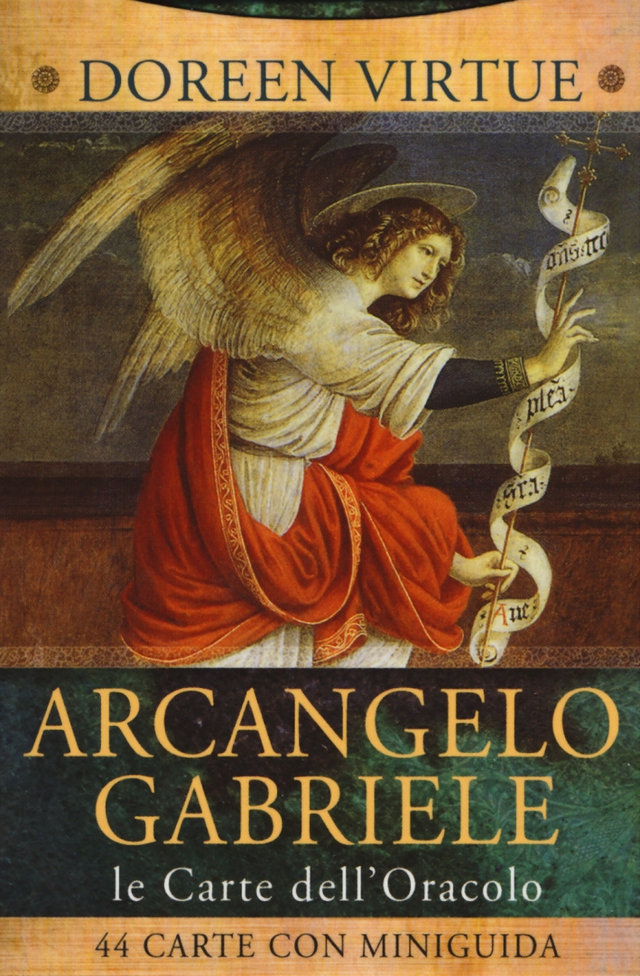 Le carte dell'arcangelo Gabriele. Le carte dell'oracolo. Con 40 Carte Le carte dell'arcangelo Gabriele. Le carte dell'oracolo. Con 40 Carte