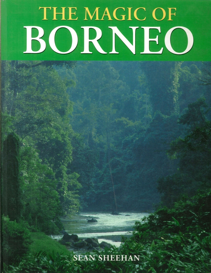 The Magic of Borneo The Magic of Borneo