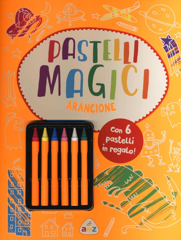 Pastelli Magici (Arancione). Con Gadget Pastelli Magici (Arancione). Con Gadget