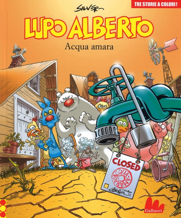 Lupo Alberto. Tre storie a colori. Acqua amara. Vol. 9. Lupo Alberto. Tre storie a colori. Acqua amara. Vol. 9.