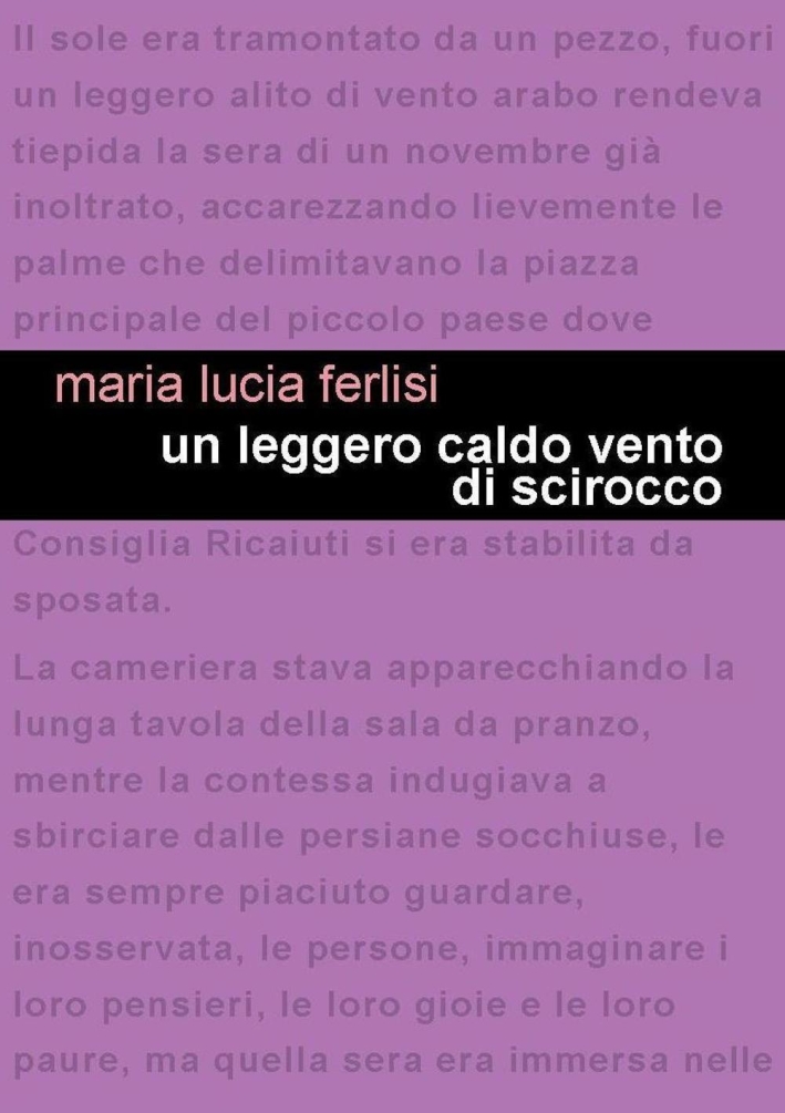 Un leggero caldo vento di scirocco Un leggero caldo vento di scirocco