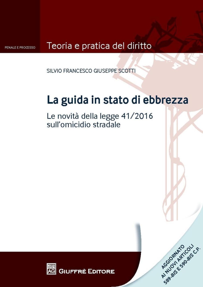 Guida in stato di ebbrezza Guida in stato di ebbrezza