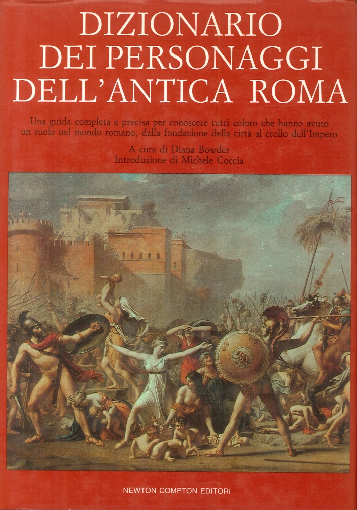 Dizionario dei Personaggi dell'Antica Roma Dizionario dei Personaggi dell'Antica Roma