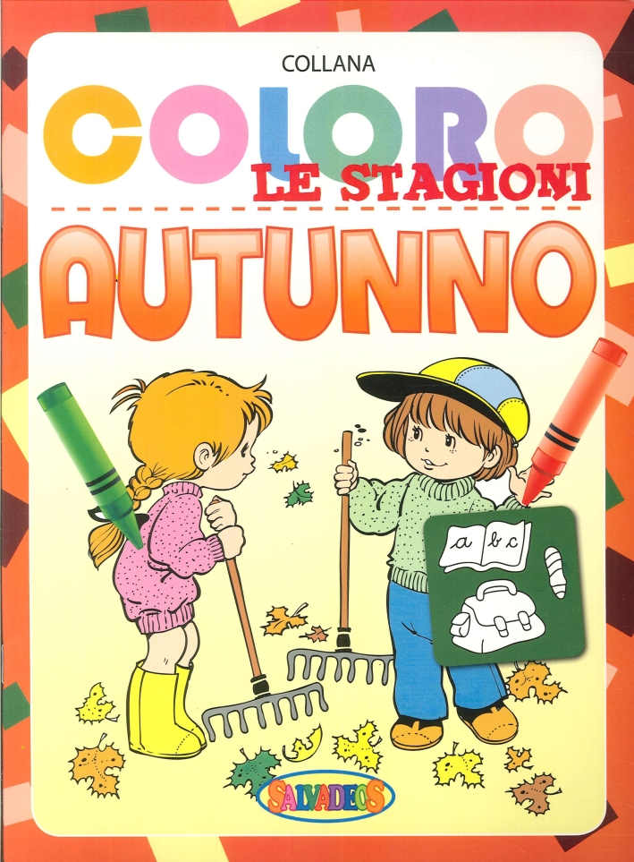 Coloro le stagioni. Autunno Coloro le stagioni. Autunno