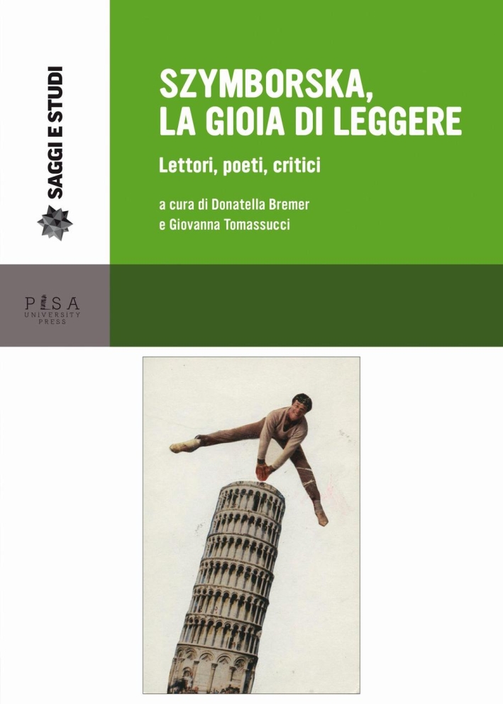 Szymborska, la gioia di leggere. Lettori, poeti, critici. Szymborska, la gioia di leggere. Lettori, poeti, critici.
