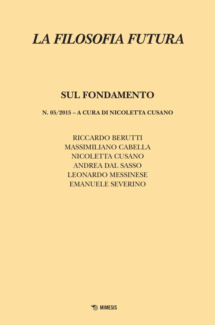 La filosofia futura (2015). Vol. 5 La filosofia futura (2015). Vol. 5