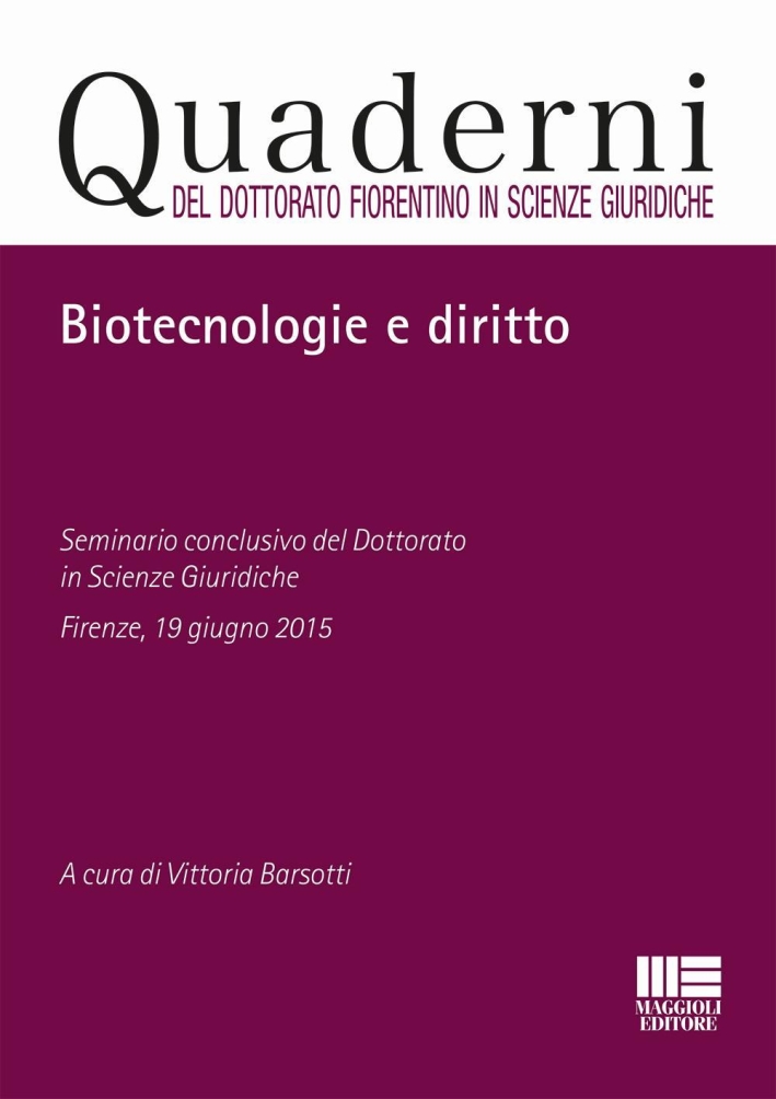 Biotecnologie e diritto Biotecnologie e diritto