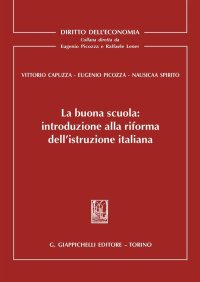 La buona scuola. Introduzione alla riforma dell'istruzione italiana