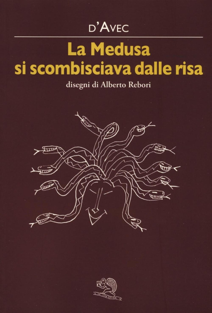 La medusa si scombisciava dalle risa La medusa si scombisciava dalle risa