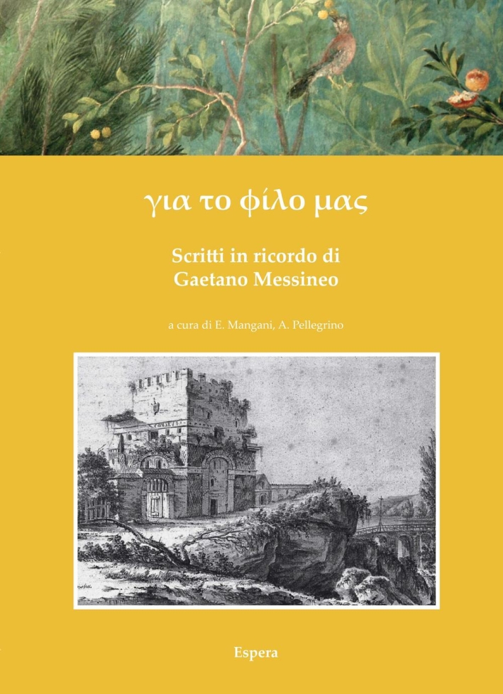 Scritti in Ricordo di Gaetano Messineo. Scritti in Ricordo di Gaetano Messineo.