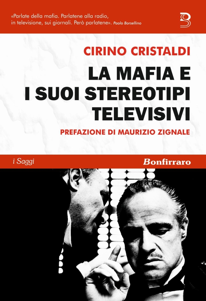La mafia e i suoi stereotipi televisivi La mafia e i suoi stereotipi televisivi