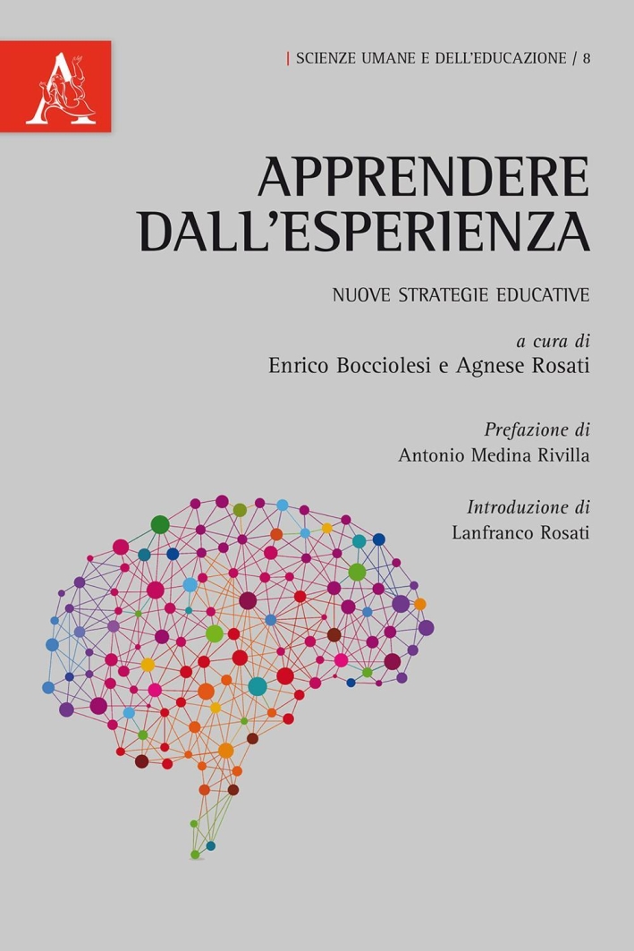 Apprendere dall'esperienza. Nuove strategie educative Apprendere dall'esperienza. Nuove strategie educative