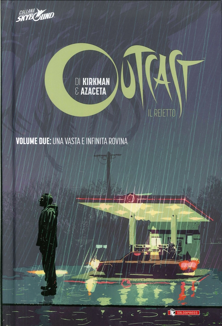 Outcast. Il Reietto. Vol 2. Una Vasta e Infinita Rovina. Edizione Cartonata Outcast. Il Reietto. Vol 2. Una Vasta e Infinita Rovina. Edizione Cartonata
