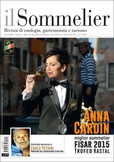 Il Sommelier. Rivista di Enologia, Gastronomia e Turismo. Anno XXXIV, N.1 - 2016 Il Sommelier. Rivista di Enologia, Gastronomia e Turismo. Anno XXXIV, N.1 - 2016