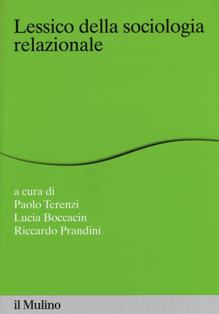 Lessico della sociologia relazionale Lessico della sociologia relazionale