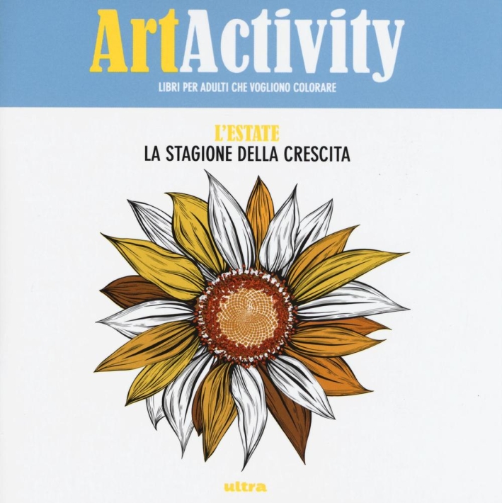 Art activity. L'estate. La stagione della crescita Art activity. L'estate. La stagione della crescita