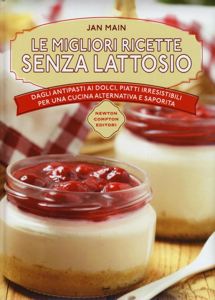 Le migliori ricette senza lattosio. Le migliori ricette senza lattosio.