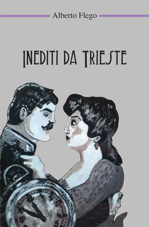 Inediti da Trieste Inediti da Trieste