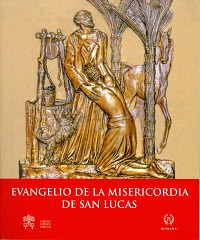 Evangelio de la misericorida de san Lucas Evangelio de la misericorida de san Lucas
