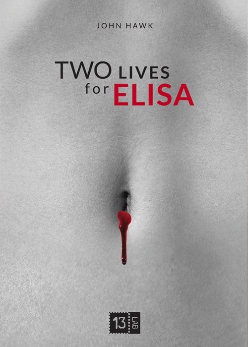 Two lives for Elisa. Two lives for Elisa.