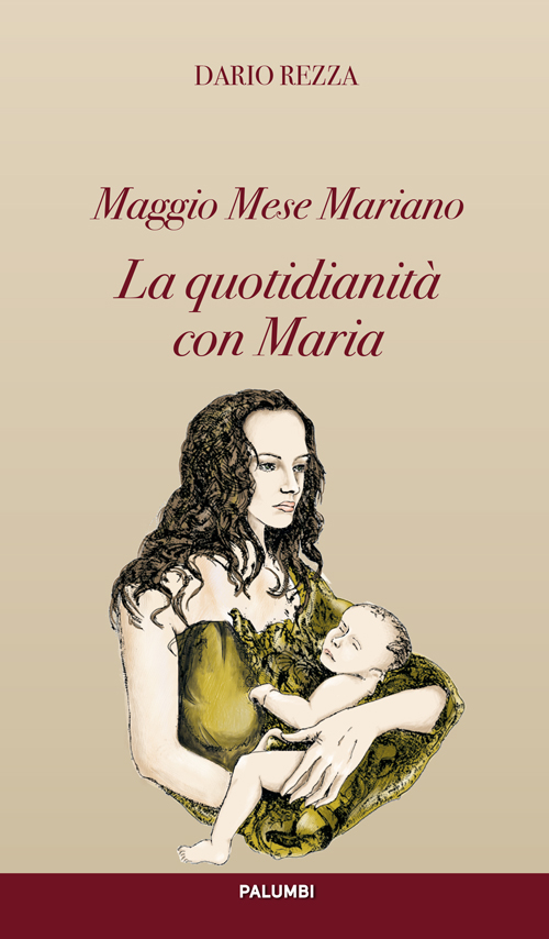 La quotidianità con Maria La quotidianità con Maria