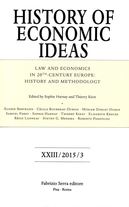 Law and economics in 20th century Europe. History and methodology Law and economics in 20th century Europe. History and methodology