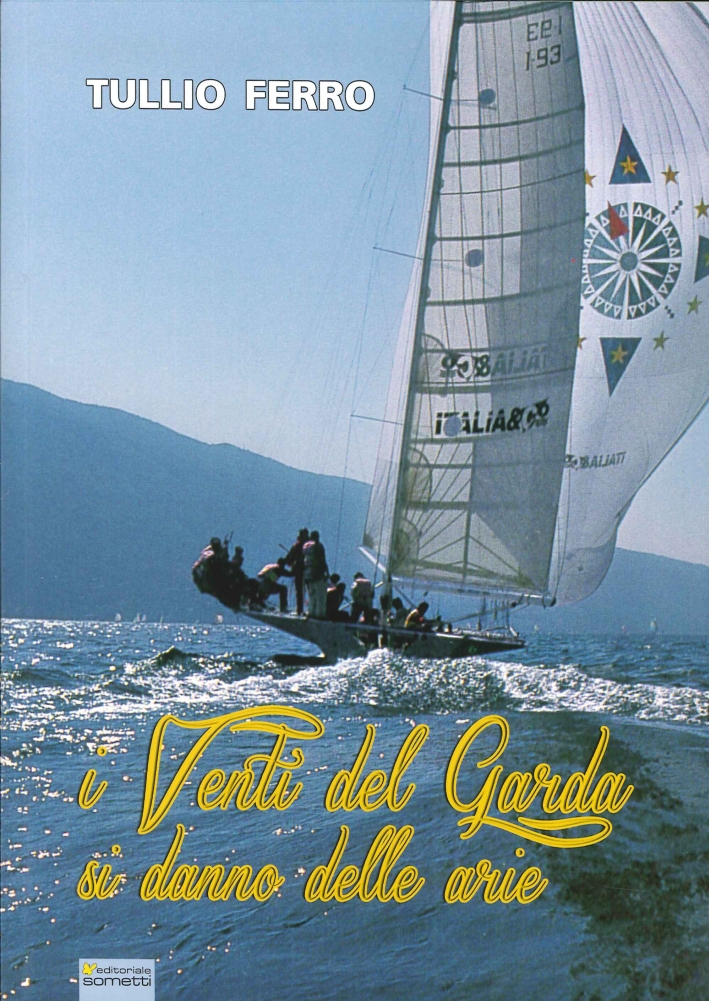 I Venti del Garda Si Danno delle Arie I Venti del Garda Si Danno delle Arie