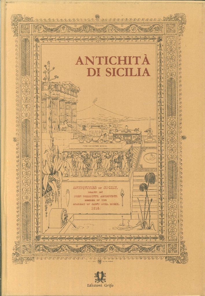 Antichita' Di Sicilia. Antiquies of Sicily. Drawn by John Goldicutt Antichita' Di Sicilia. Antiquies of Sicily. Drawn by John Goldicutt