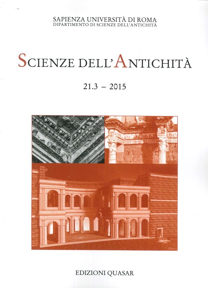 Scienze dell'Antichità 21.3, 2015. Il Foro di Nerva. Nuovi Dati dagli Scavi Recenti. Scienze dell'Antichità 21.3, 2015. Il Foro di Nerva. Nuovi Dati dagli Scavi Recenti.