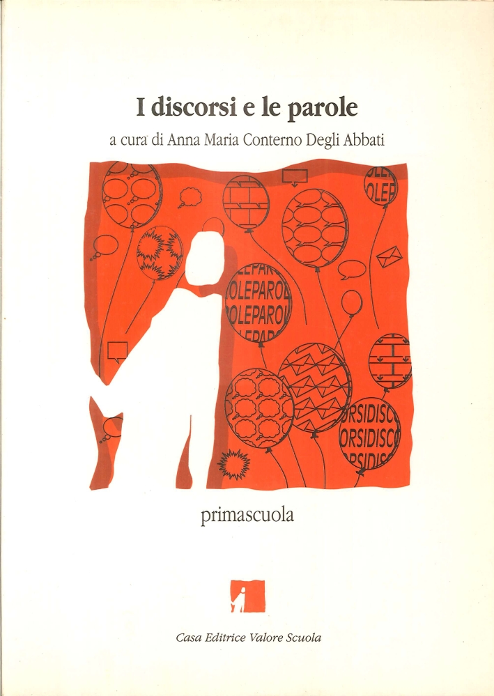 I discorsi e le parole I discorsi e le parole