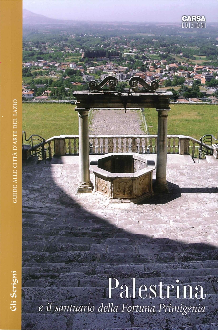 Palestrina e il Santuario della Fortuna Primigenia. Palestrina e il Santuario della Fortuna Primigenia.
