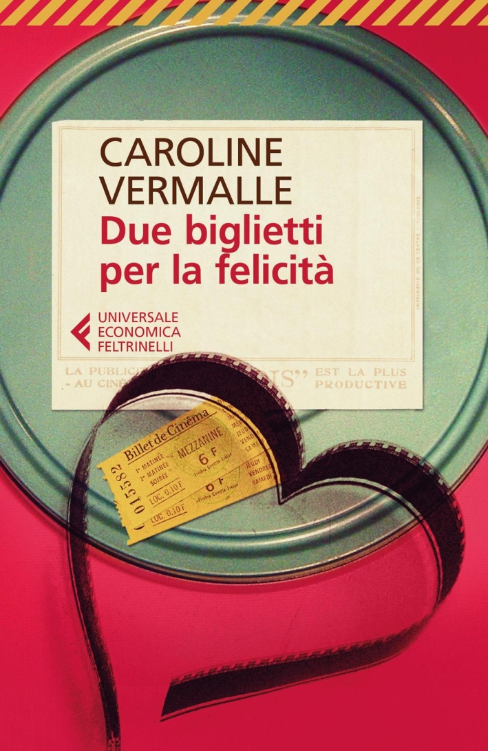 Due biglietti per la felicità Due biglietti per la felicità
