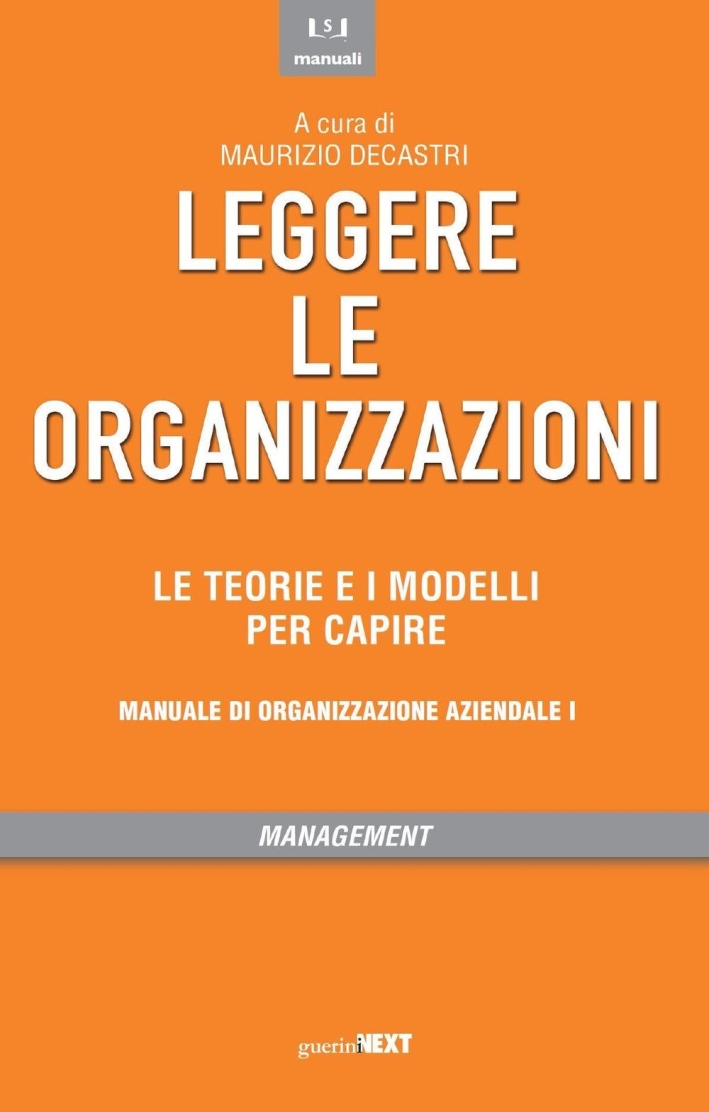 Leggere le Organizzazioni. Leggere le Organizzazioni.