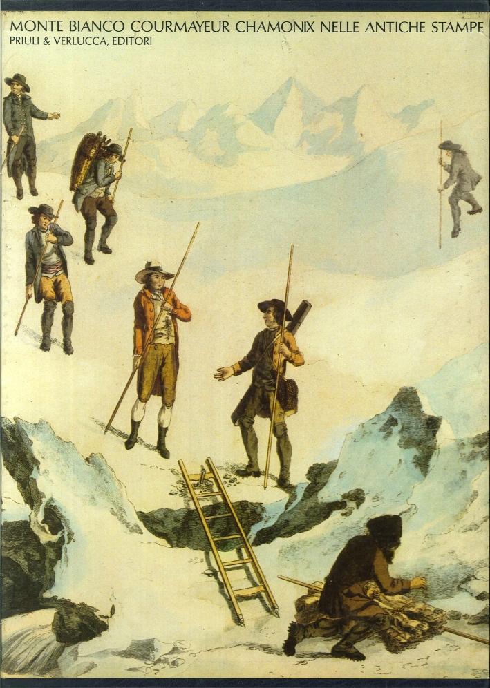 Monte Bianco Chamonix Courmayeur nelle Antiche Stampe Monte Bianco Chamonix Courmayeur nelle Antiche Stampe