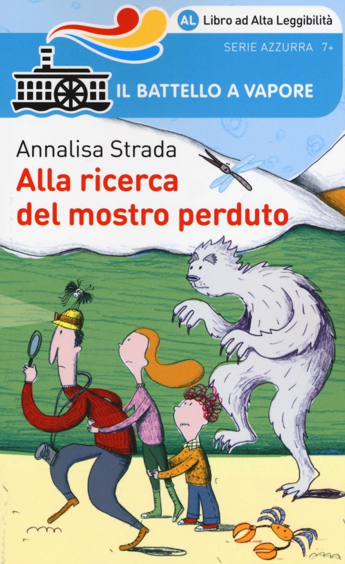 Alla ricerca del mostro perduto. Ediz. ad alta leggibilità Alla ricerca del mostro perduto. Ediz. ad alta leggibilità