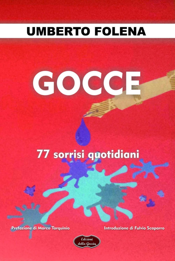 Gocce. 77 sorrisi quotidiani Gocce. 77 sorrisi quotidiani