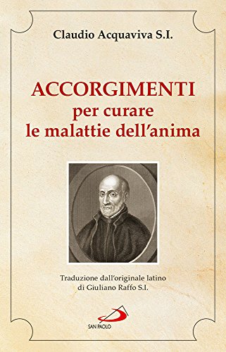 Accorgimenti per curare le malattie dell'anima Accorgimenti per curare le malattie dell'anima