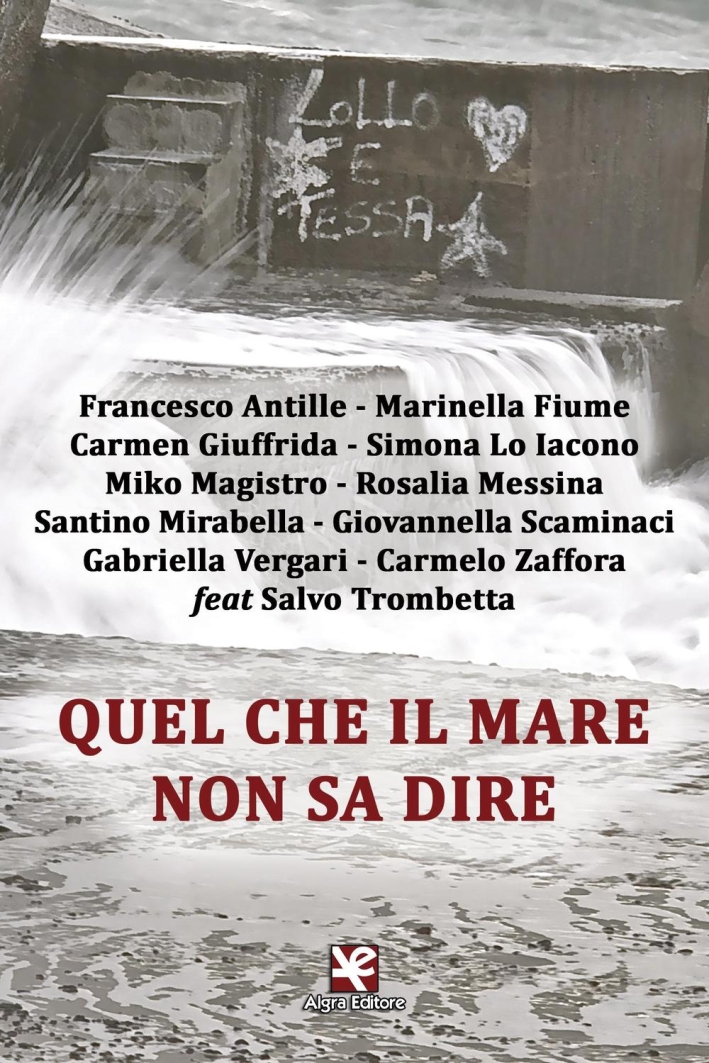 Quel che il mare non sa dire Quel che il mare non sa dire