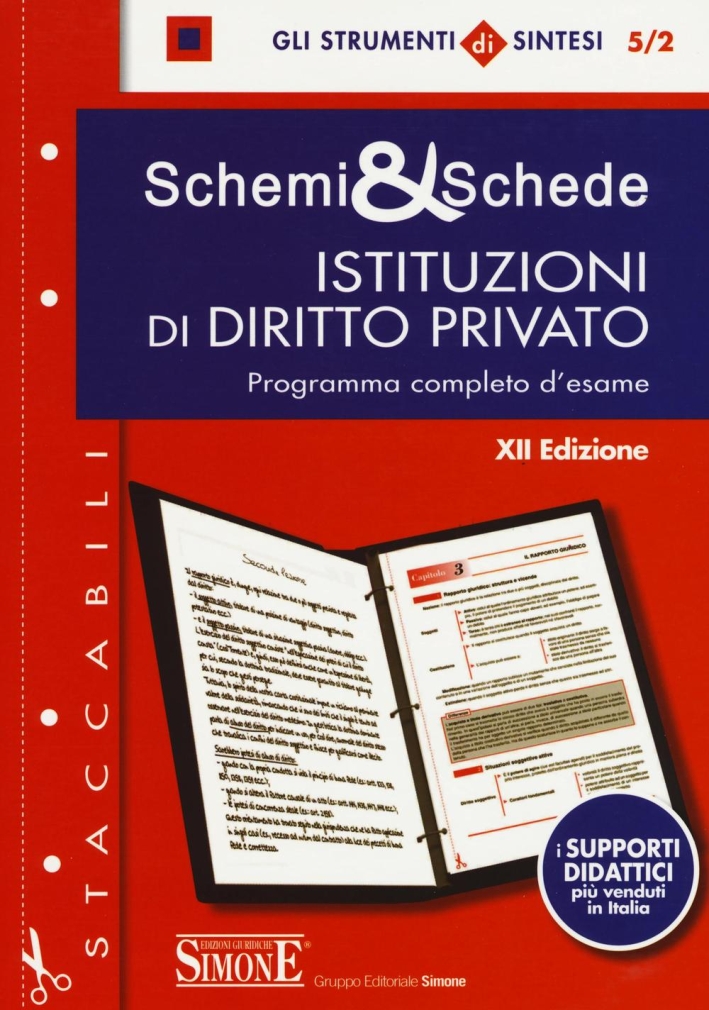 Schemi & schede di istituzioni di diritto privato. Programma completo d'esame Schemi & schede di istituzioni di diritto privato. Programma completo d'esame