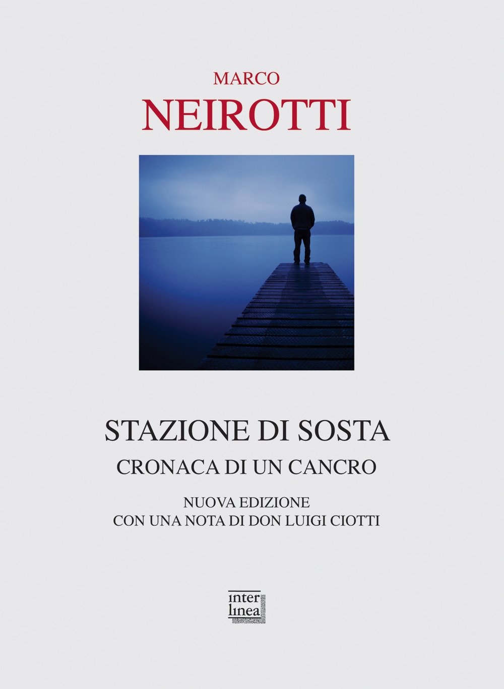 Stazione di sosta. Cronaca di un cancro Stazione di sosta. Cronaca di un cancro