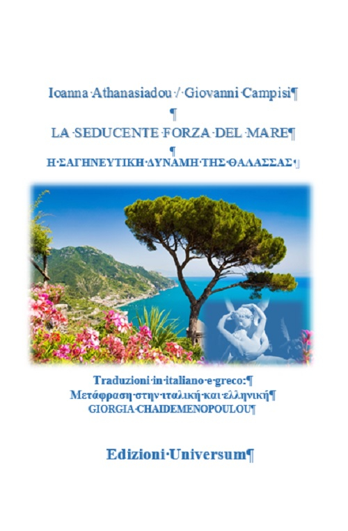 La seducente forza del mare. Ediz. italiana e greca La seducente forza del mare. Ediz. italiana e greca
