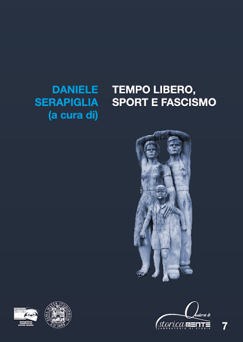 Tempo libero, sport e fascismo. Tempo libero, sport e fascismo.