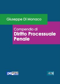 Compendio di diritto processuale penale