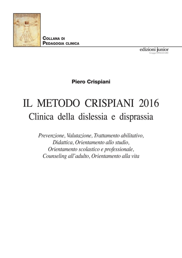 Il Metodo Crispiani 2016. Clinica della displessia e disprassia Il Metodo Crispiani 2016. Clinica della displessia e disprassia