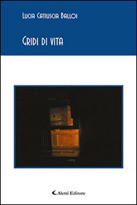 Gridi di vita Gridi di vita
